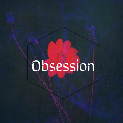 Obsession