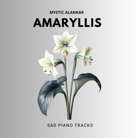 Amaryllis - Sad Piano Tracks