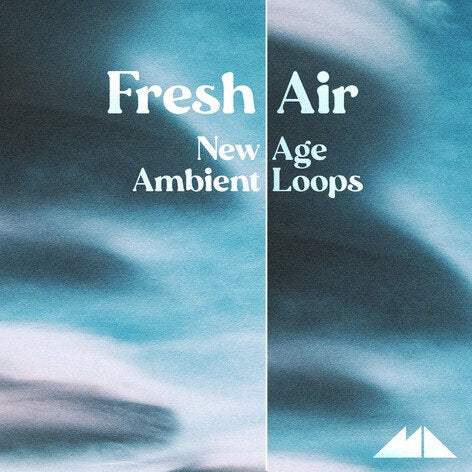 New Age Ambient Loops - Fresh Air