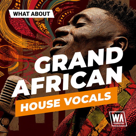 What About: Grand African House Vocals