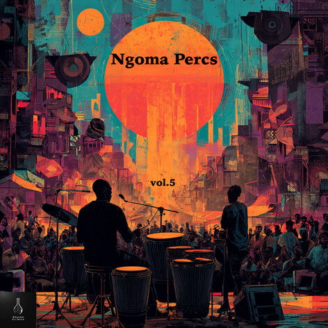 Ngoma Percs Vol 5